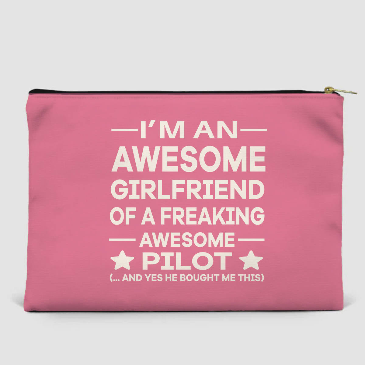 I am an Awesome Girlfriend Designed Zipper Pouch
