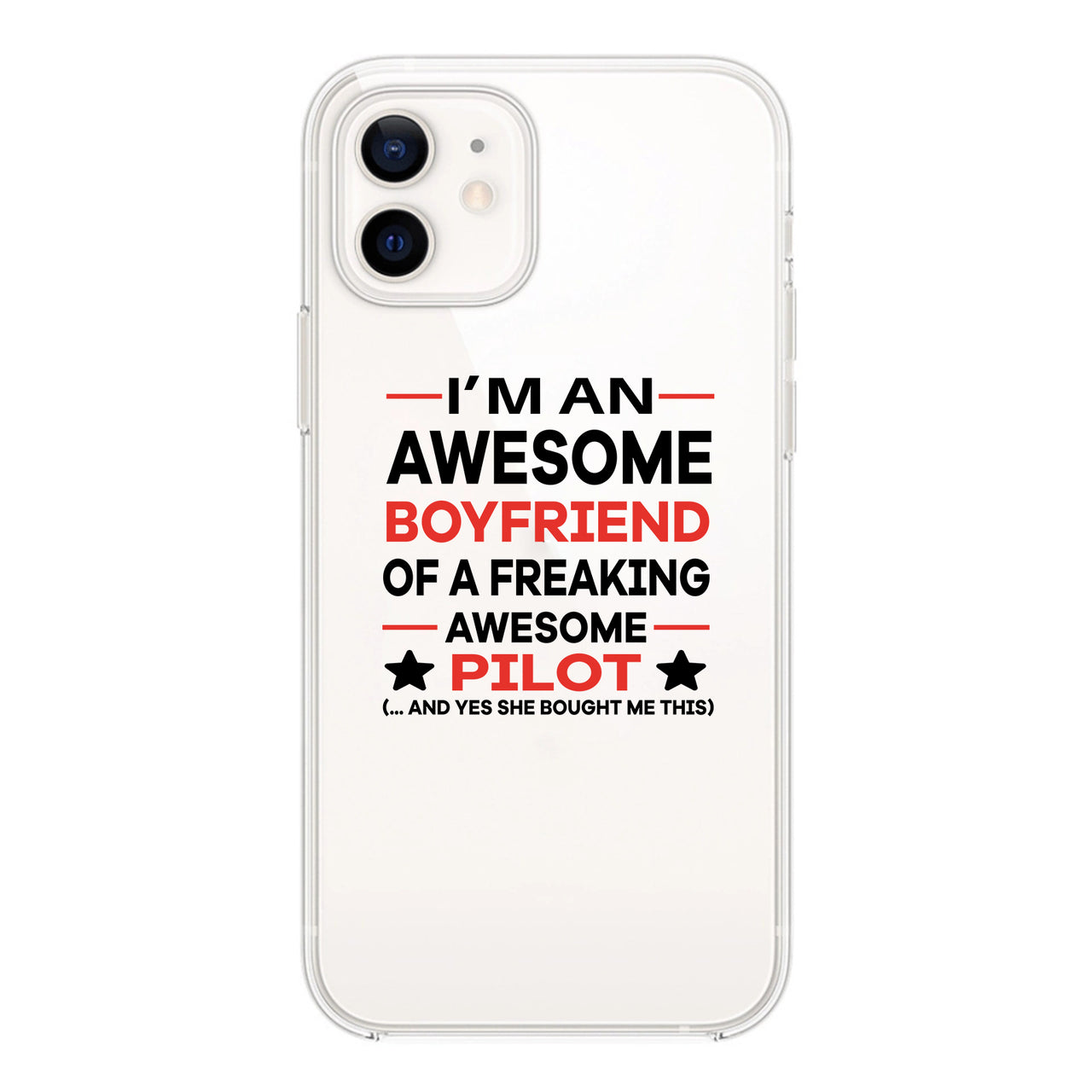 I am an Awesome Boyfriend Designed Transparent Silicone iPhone Cases