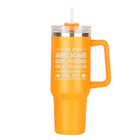 Thumbnail for I am an Awesome Girlfriend Designed 40oz Stainless Steel Car Mug With Holder