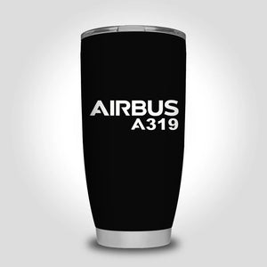 Airbus A319 & Text Designed Tumbler Travel Mugs