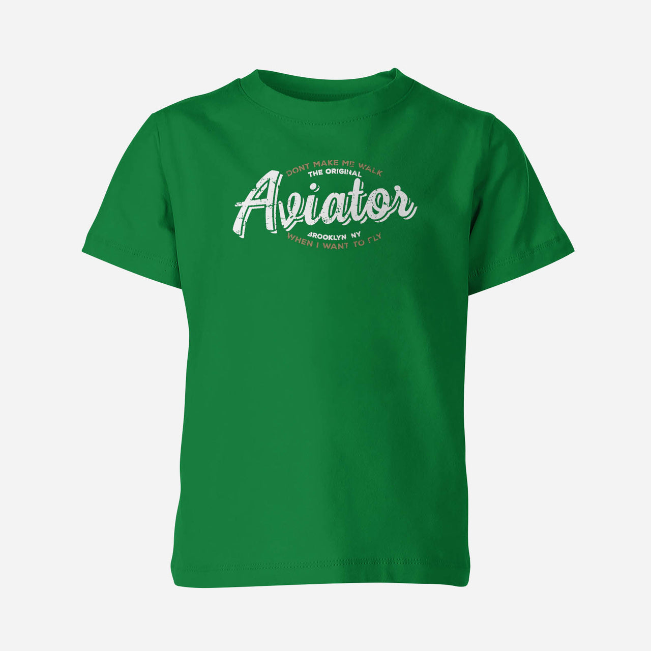 Aviator - Dont Make Me Walk Designed Children T-Shirts