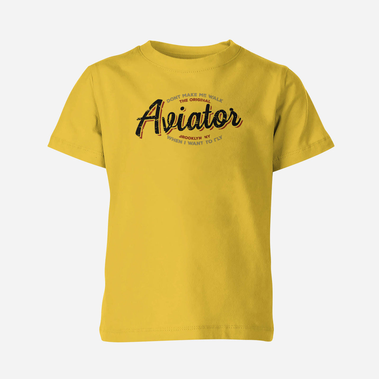 Aviator - Dont Make Me Walk Designed Children T-Shirts