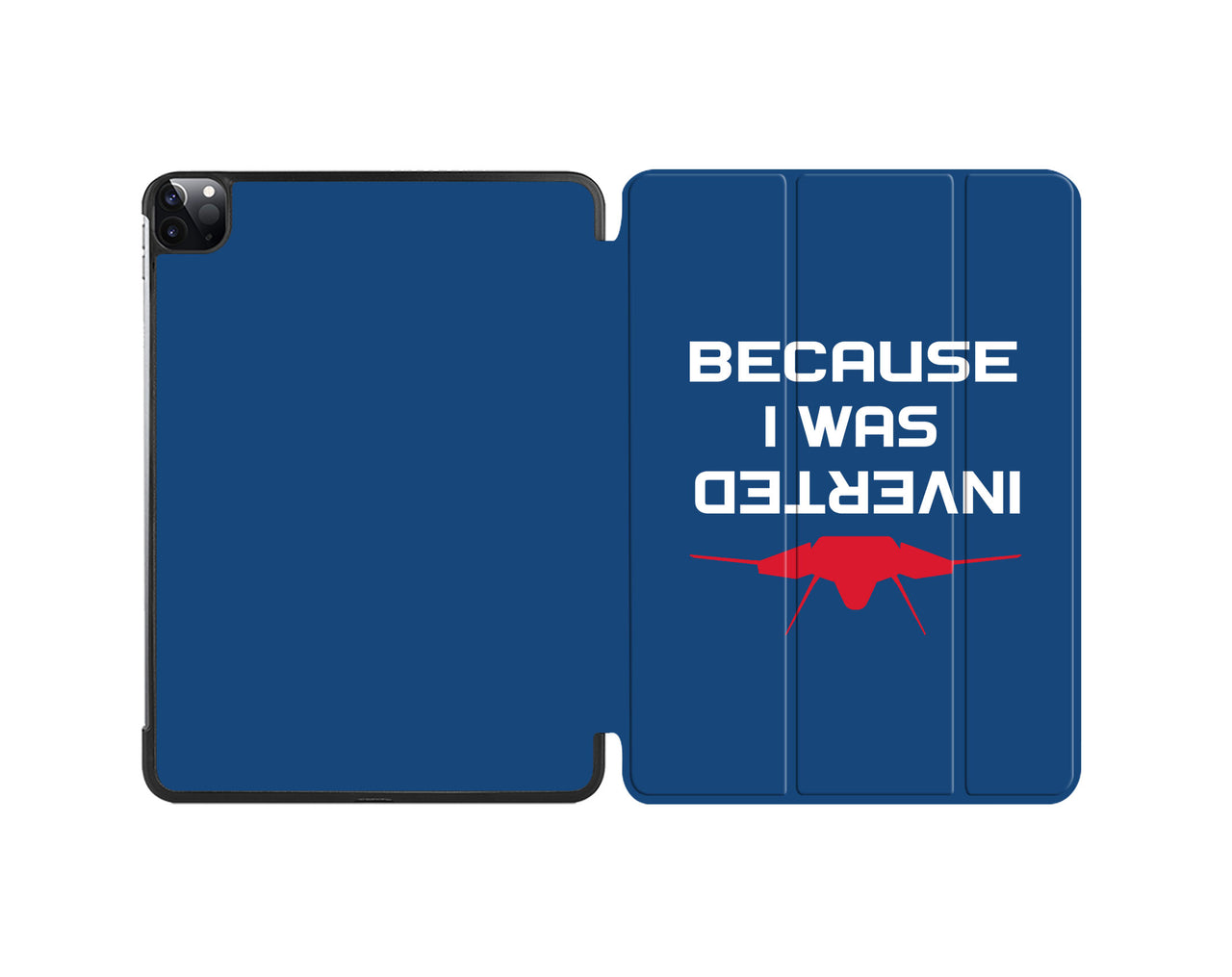 Because I was Inverted Designed iPad Cases