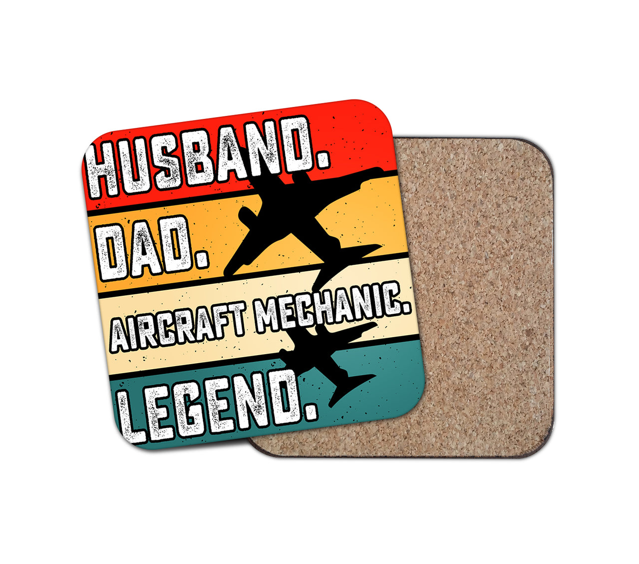 Husband & Dad & Aircraft Mechanic & Legend Designed Coasters