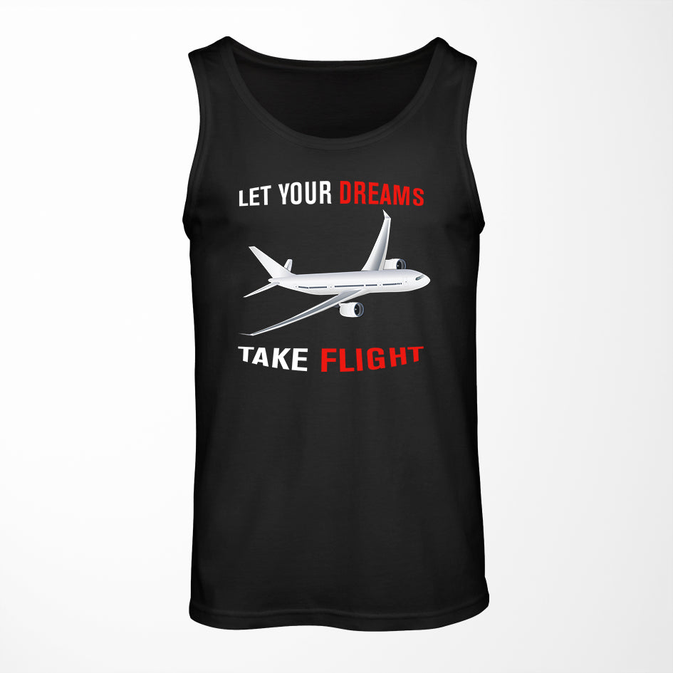 Let Your Dreams Take Flight Designed Tank Tops
