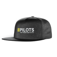 Thumbnail for Pilots They Know How To Fly Designed Snapback Caps & Hats