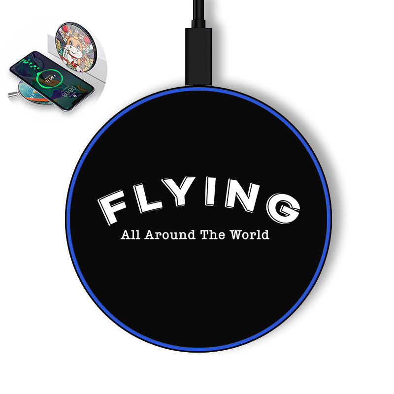 Flying All Around The World Designed Wireless Chargers