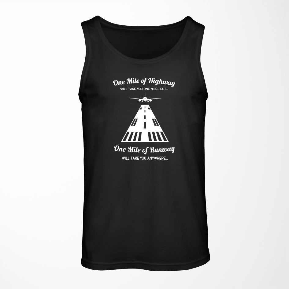 One Mile of Runway Will Take you Anywhere Designed Tank Tops