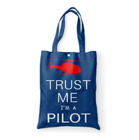 Thumbnail for Trust Me I'm a Pilot (Helicopter) Designed Tote Bags