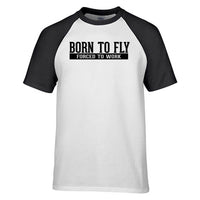 Thumbnail for Born To Fly Forced To Work Designed Raglan T-Shirts