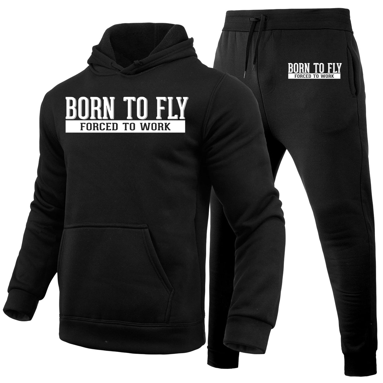 Born To Fly Forced To Work Designed Hoodies & Sweatpants Set