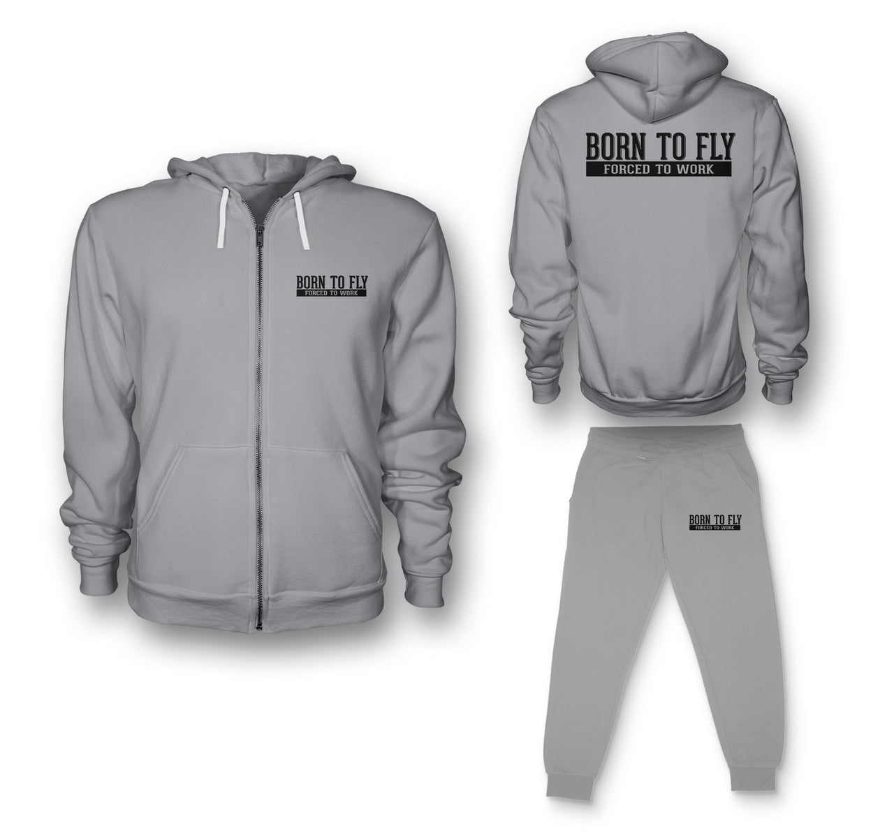 Born To Fly Forced To Work Designed Zipped Hoodies & Sweatpants Set