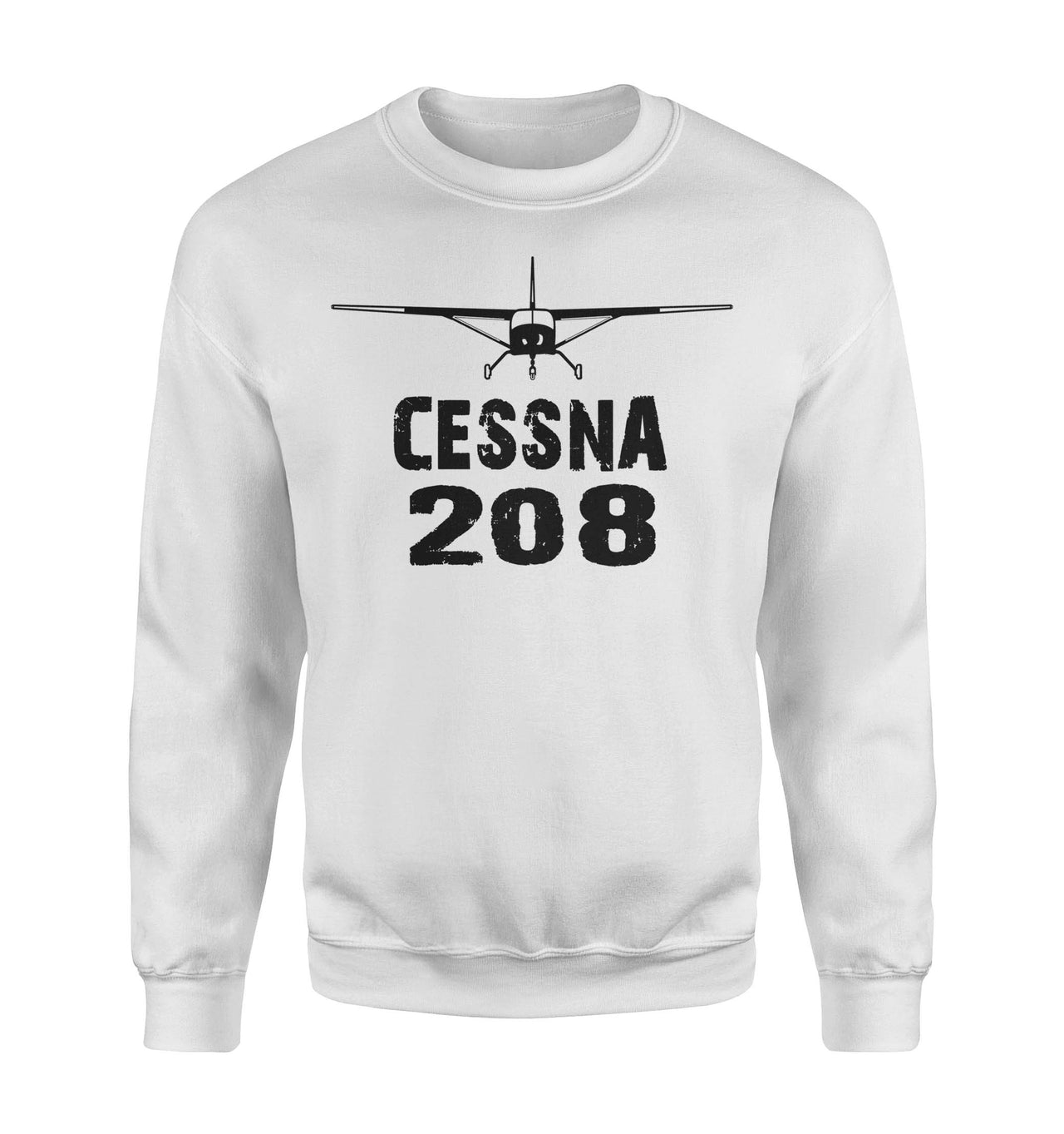 Cessna 208 & Plane Designed Sweatshirts