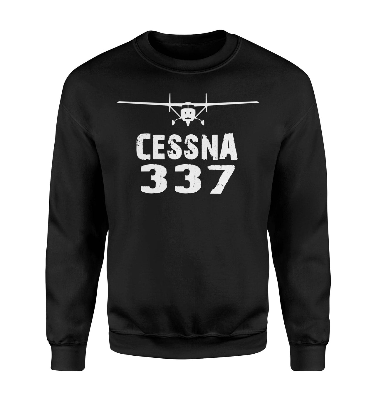 Cessna 337 & Plane Designed Sweatshirts