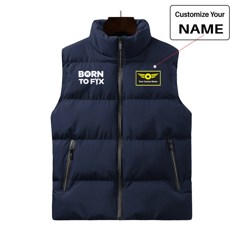 Born To Fix Airplanes Designed Puffy Vests