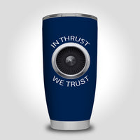 Thumbnail for In Thrust We Trust Designed Tumbler Travel Mugs