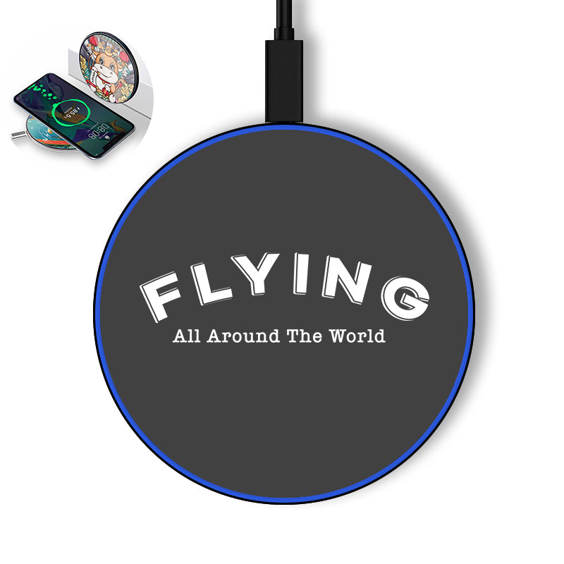 Flying All Around The World Designed Wireless Chargers