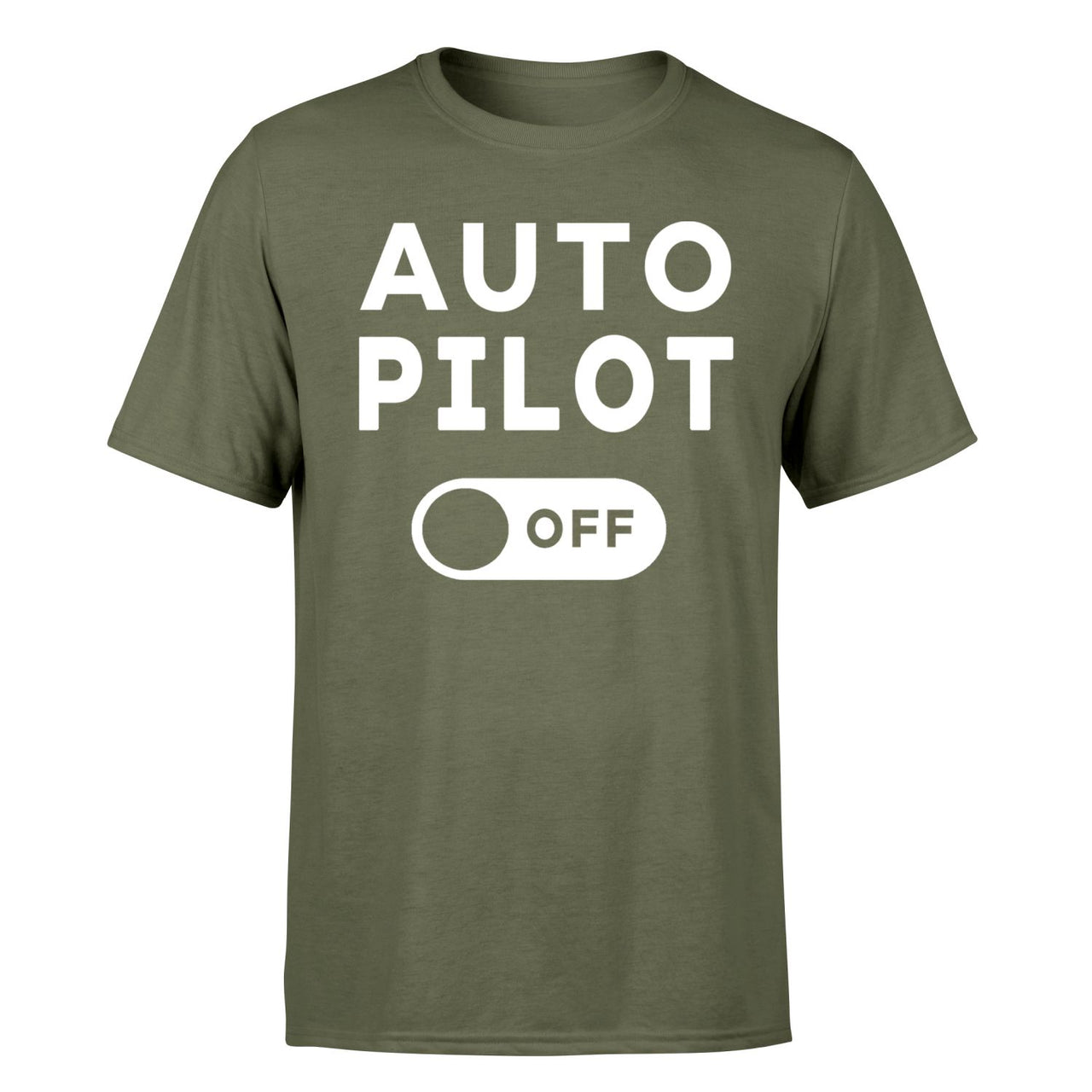 Auto Pilot Off Designed T-Shirts