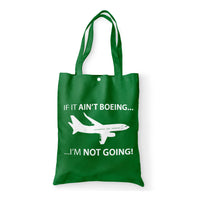 Thumbnail for If It Ain't Boeing I'm Not Going! Designed Tote Bags