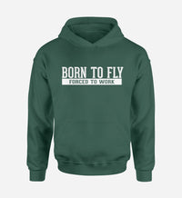 Thumbnail for Born To Fly Forced To Work Designed Hoodies
