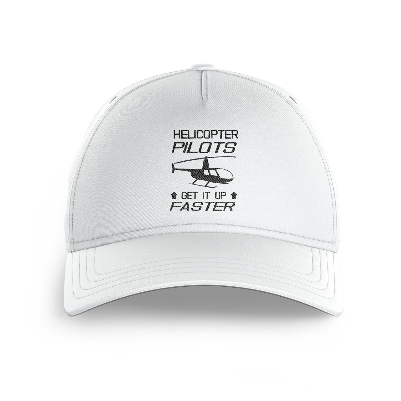 Helicopter Pilots Get It Up Faster Printed Hats