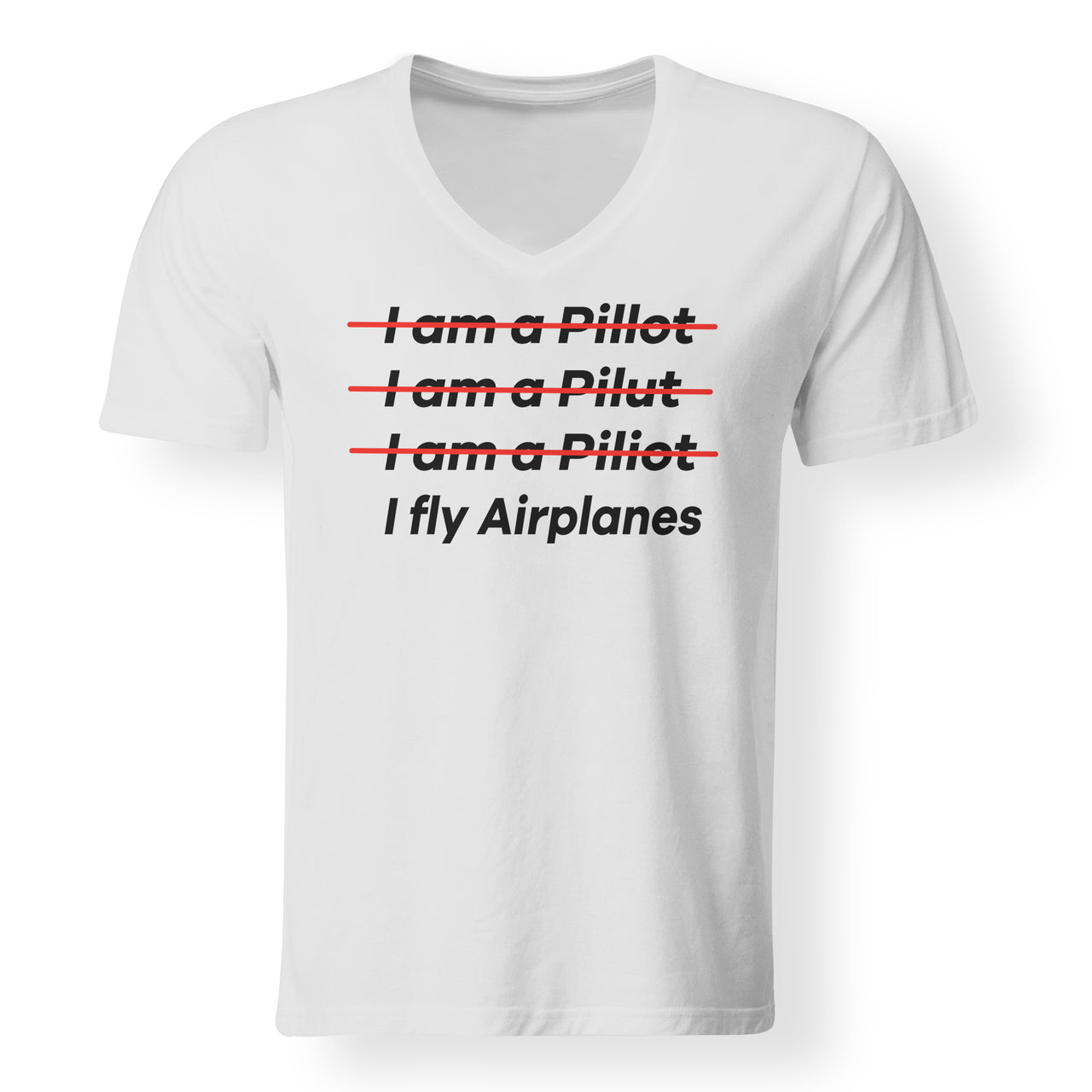 I Fly Airplanes Designed V-Neck T-Shirts