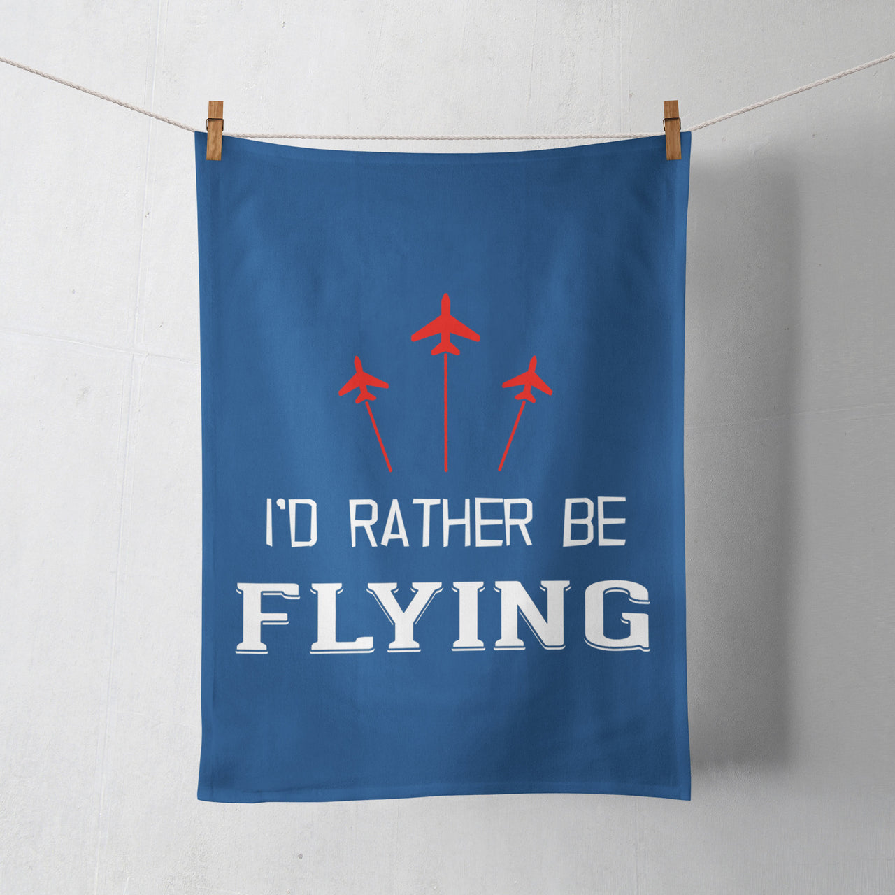 I'D Rather Be Flying Designed Towels