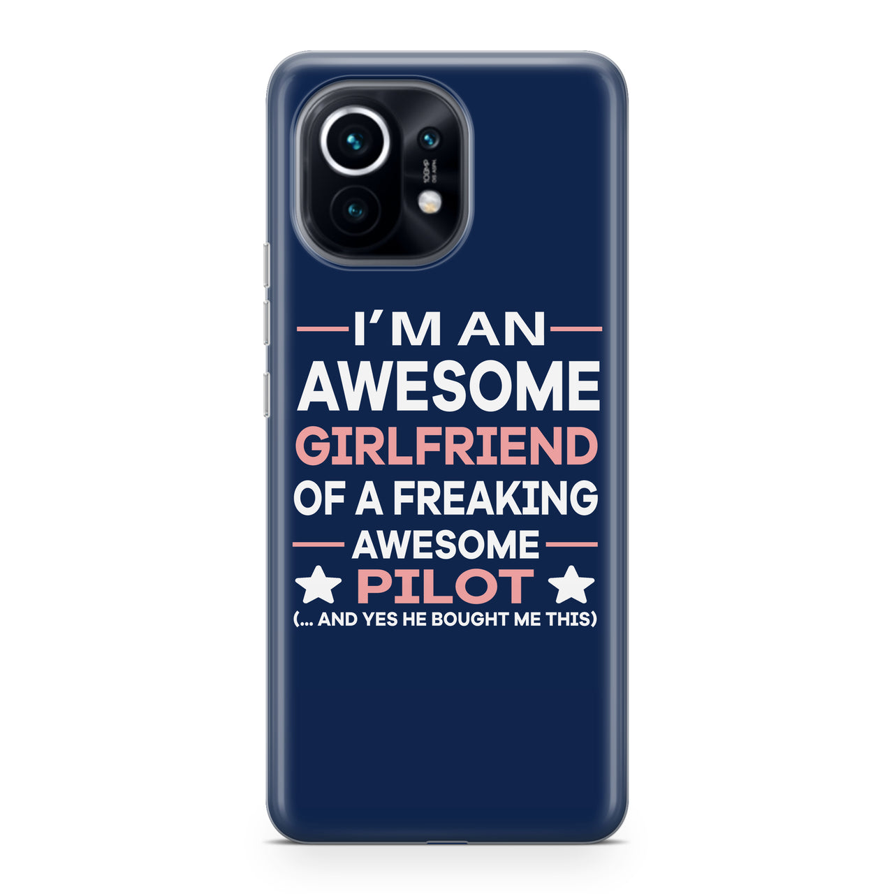 I am an Awesome Girlfriend Designed Xiaomi Cases