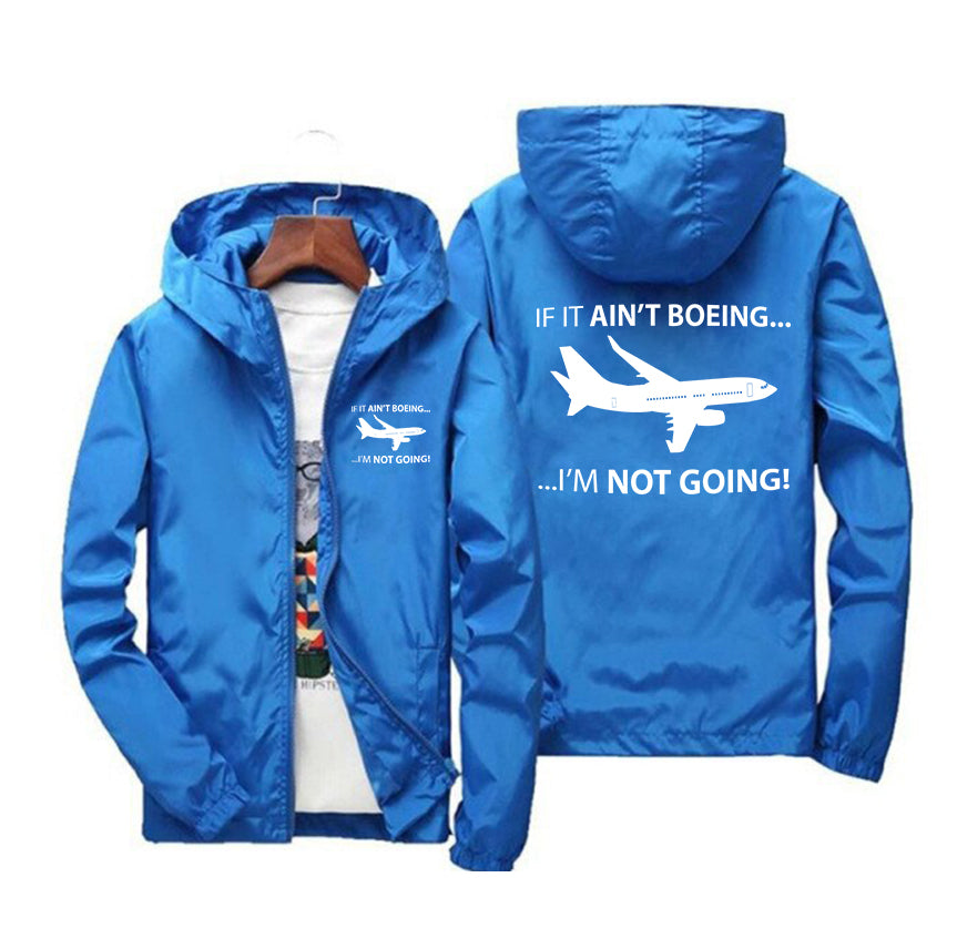 If It Ain't Boeing I'm Not Going! Designed Windbreaker Jackets