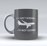 Thumbnail for If It Ain't Boeing I'm Not Going! Designed Mugs