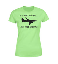 Thumbnail for If It Ain't Boeing I'm Not Going! Designed Women T-Shirts