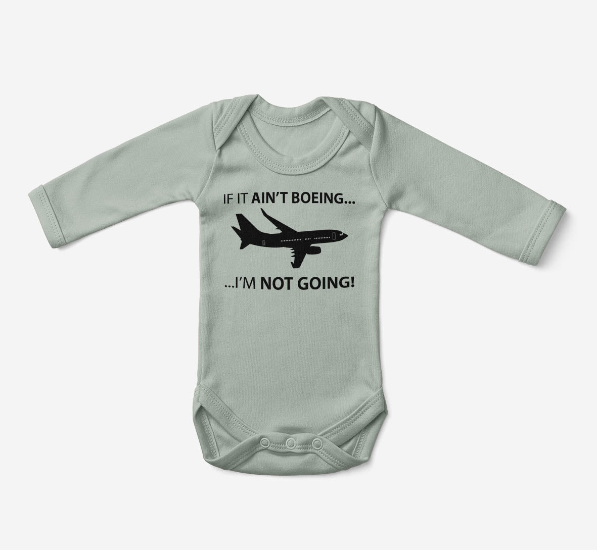 If It Ain't Boeing I'm Not Going! Designed Baby Bodysuits