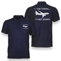 Thumbnail for If It Ain't Boeing I'm Not Going! Designed Double Side Polo T-Shirts
