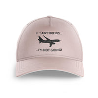 Thumbnail for If It Ain't Boeing I'm Not Going! Printed Hats