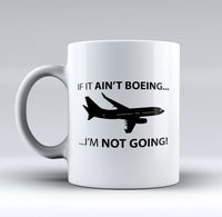 Thumbnail for If It Ain't Boeing I'm Not Going! Designed Mugs
