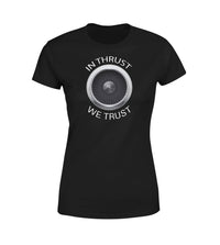 Thumbnail for In Thrust We Trust Designed Women T-Shirts