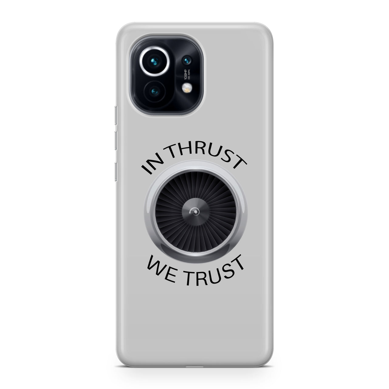 In Thrust We Trust Designed Xiaomi Cases