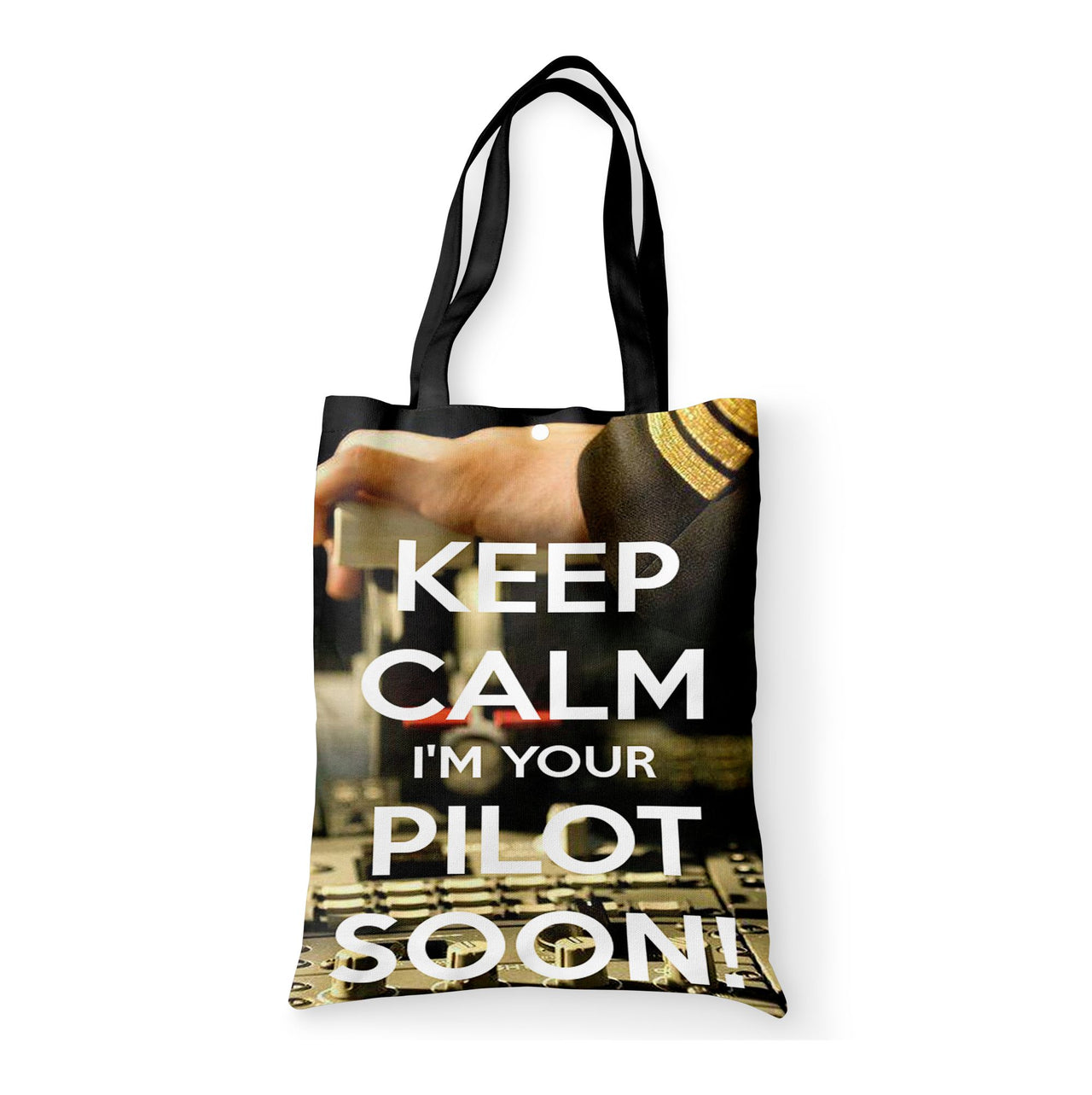Keep Calm I'm your Pilot Soon Designed Tote Bags