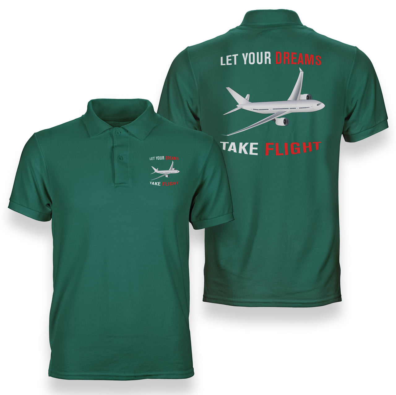 Let Your Dreams Take Flight Designed Double Side Polo T-Shirts