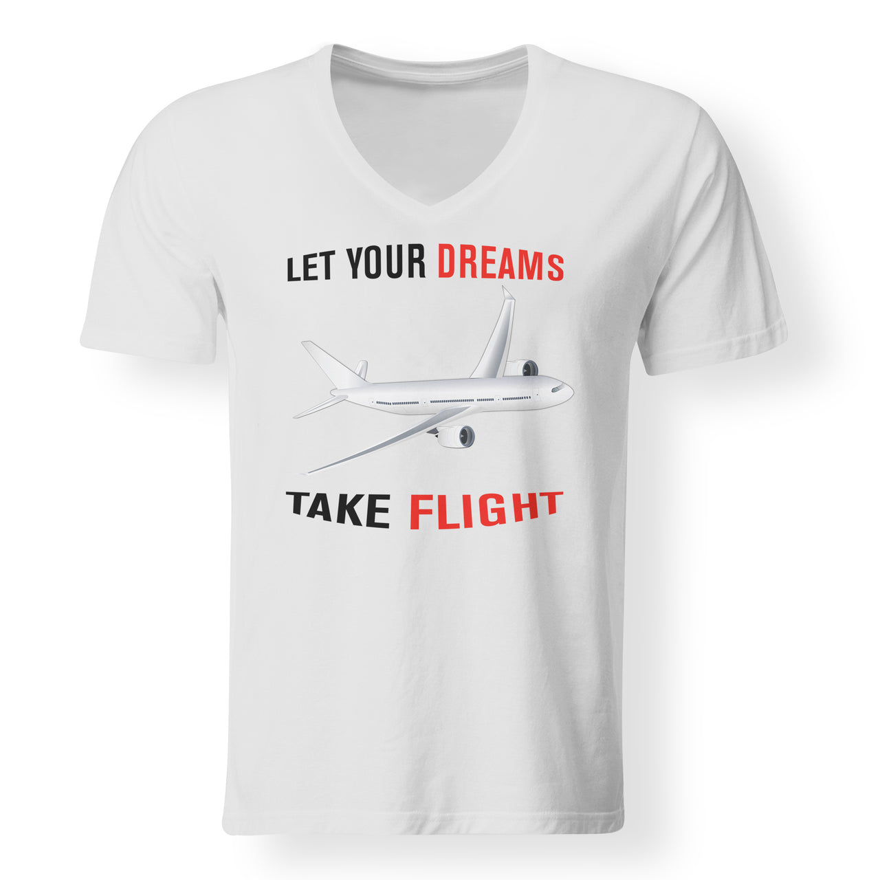 Let Your Dreams Take Flight Designed V-Neck T-Shirts