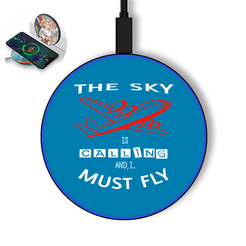 The Sky is Calling and I Must Fly Designed Wireless Chargers