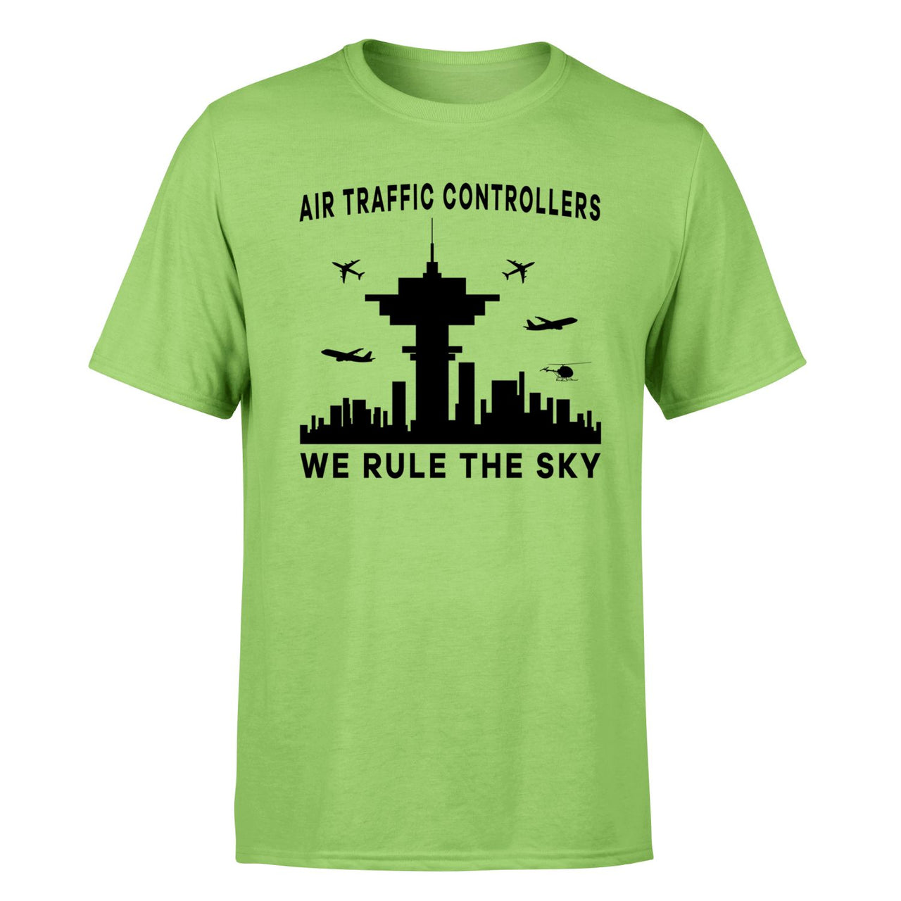 Air Traffic Controllers - We Rule The Sky Designed T-Shirts