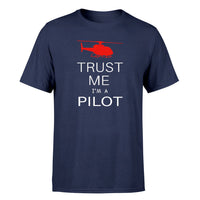 Thumbnail for Trust Me I'm a Pilot (Helicopter) Designed T-Shirts