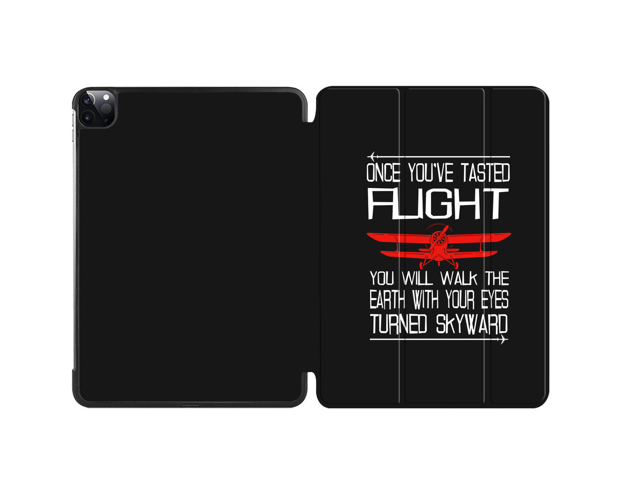 Once You've Tasted Flight Designed iPad Cases