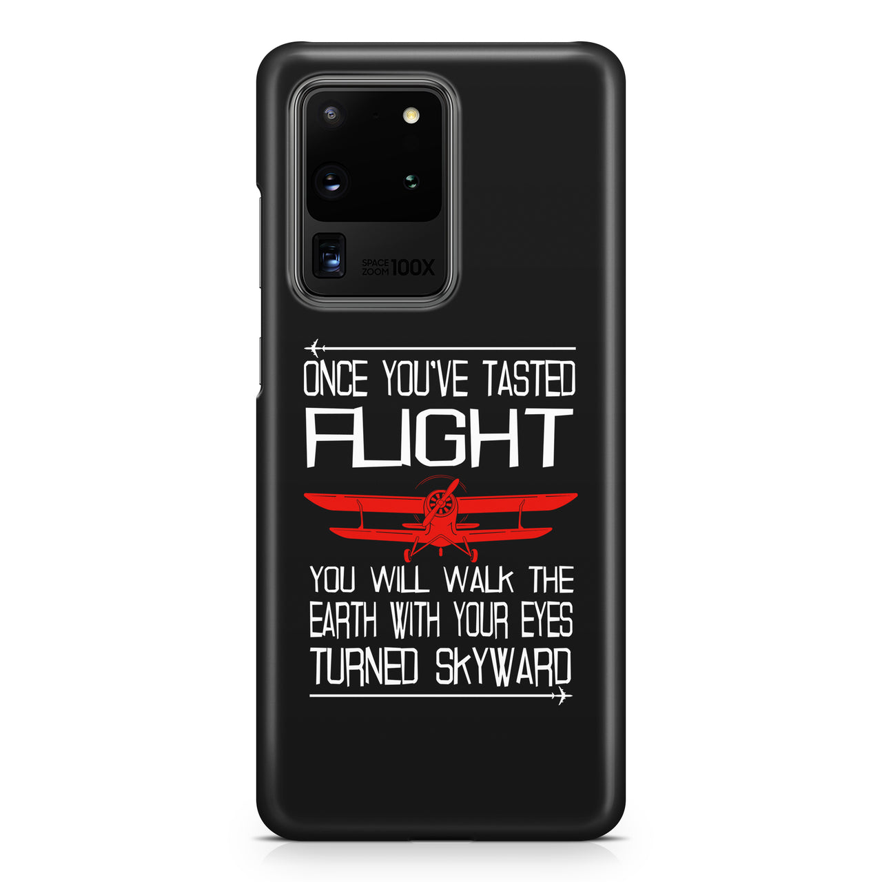 Once You've Tasted Flight Samsung A Cases
