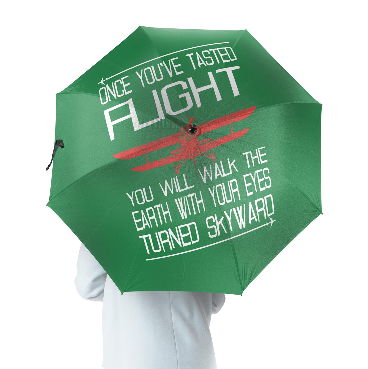Once You've Tasted Flight Designed Umbrella