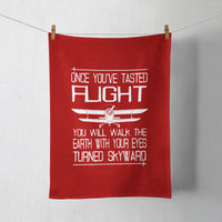 Thumbnail for Once You've Tasted Flight Designed Towels
