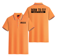 Thumbnail for Born To Fly Forced To Work Designed Stylish Polo T-Shirts (Double-Side)