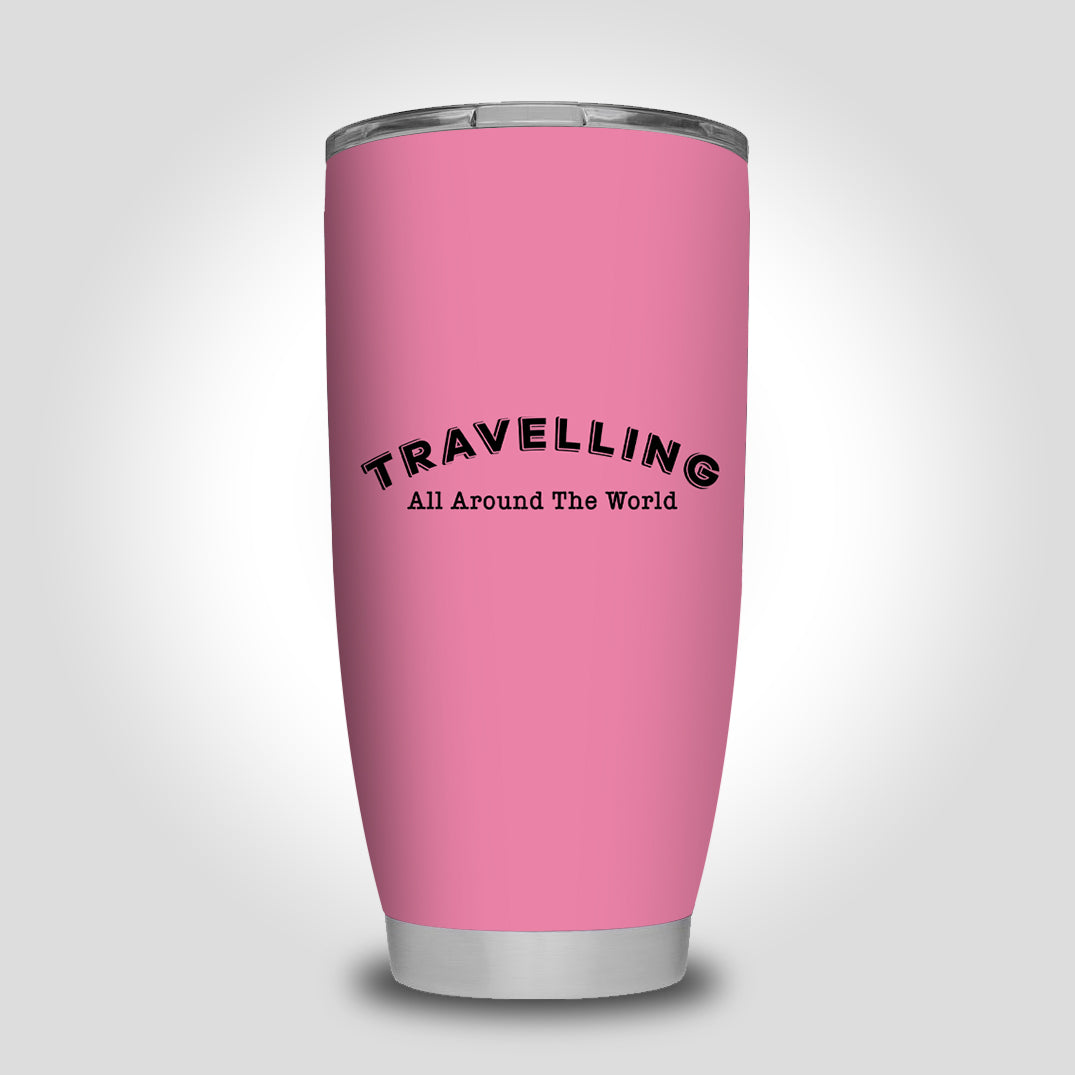 Travelling All Around The World Designed Tumbler Travel Mugs
