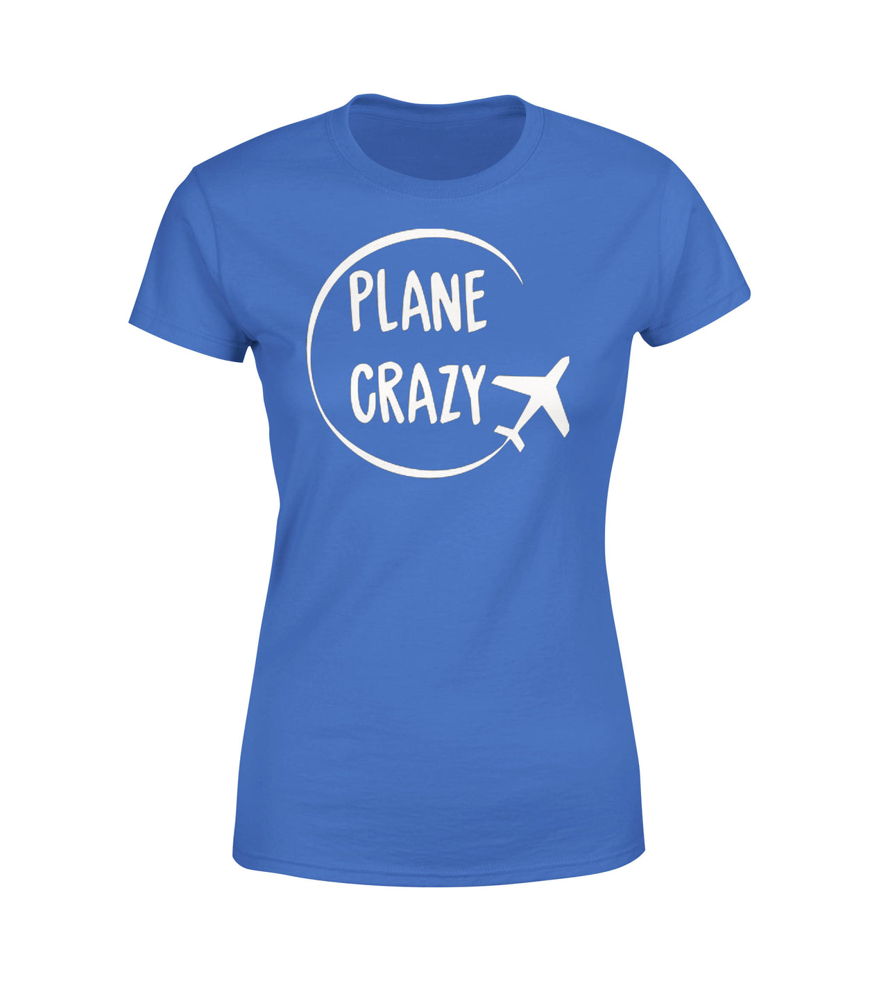 Plane Crazy Designed Women T-Shirts